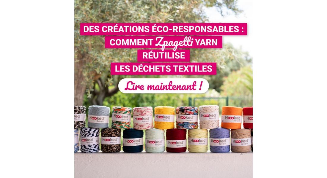 Des créations éco-responsables : Comment Zpagetti Yarn réutilise les déchets textiles