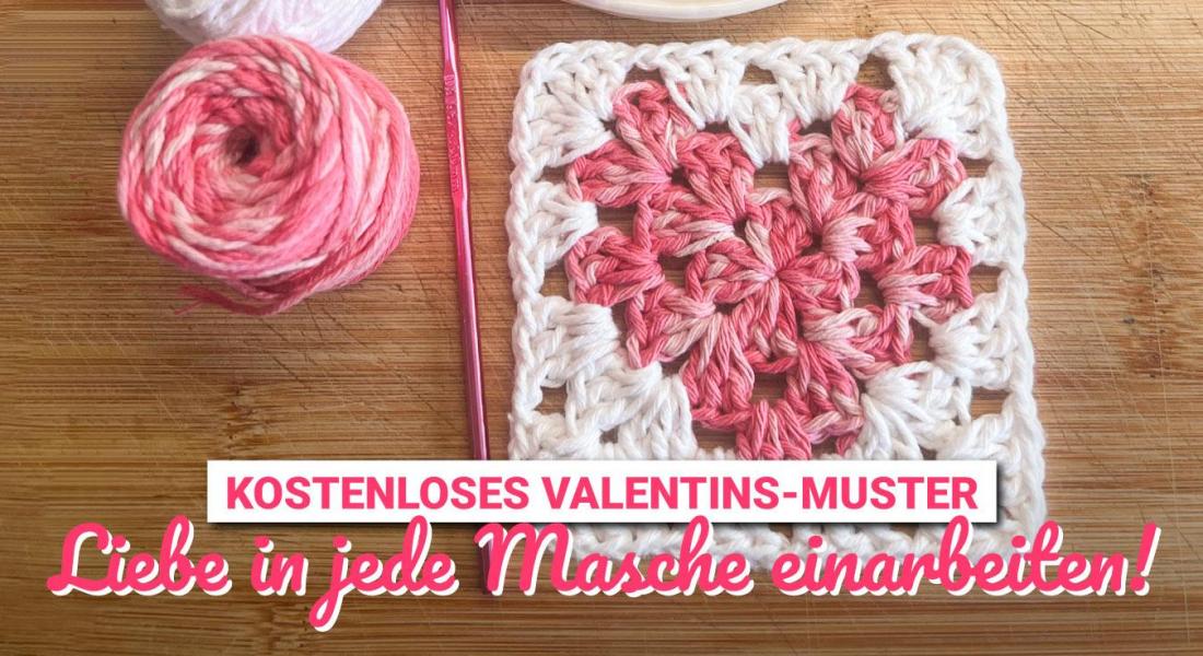 Liebe in jeder Masche: Kostenloses Häkelmuster für ein Valentinsherz