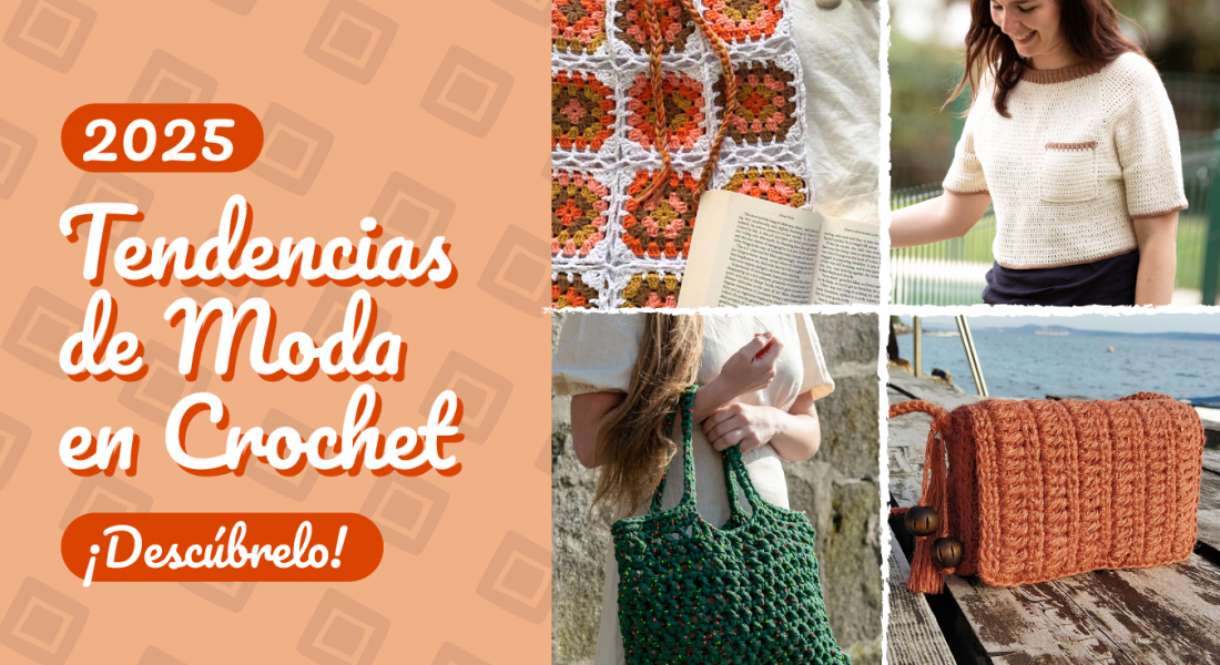 Tendencias de Moda en Crochet 2025: 5 Patrones Imprescindibles para la Primavera